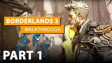 Borderland 3 Gameplay Walkthrough Part 1 (No Commentary)