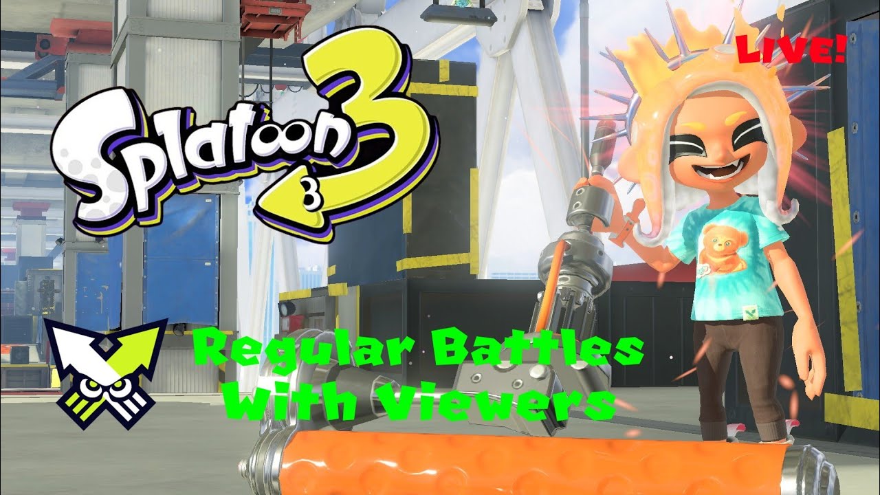 Splatoon Fun A Splatting Chaos of Fun! Splatoon 3 Regular Battles with Viewers - YouTube