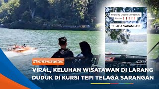 MAGETAN - Viral, Keluhan Wisatawan Di Larang Duduk Di Kursi Tepi Telaga Sarangan