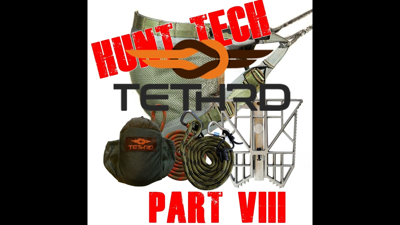 268 The Tree Harness - Tethrd - Greg Godfrey - Hunt Tech Part VIII