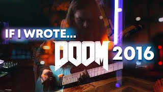If I Wrote DOOM 2016