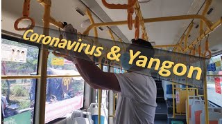 Coronavirus! | Yangon Bus | Myanmar screenshot 5