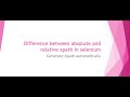 Difference between absolute and relative xpath in selenium | Generate Xpath automatically