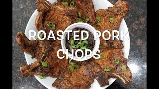 Roasted Pork Chops || Juicy Baked Pork Chops- Episode 21