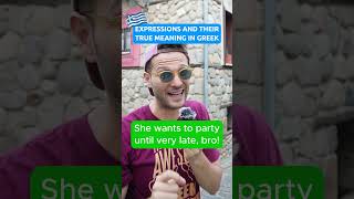  3 Expressions And Their True Meaning In Greek