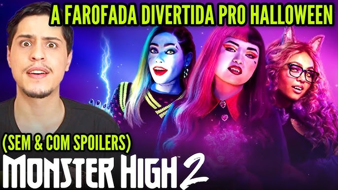 Monster High: O Filme  ASSISTI esse Live Action da Nick