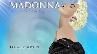 Madonna - Love Makes The World Go Round (Extended Version)