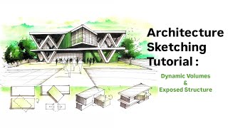Architecture Sketching Tutorial : Dynamic Volumes with Exposed Structure 💚✒️