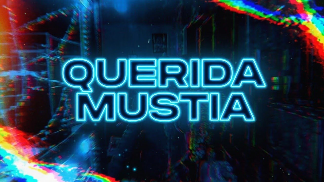 Mustia QUERIDA MUSTIA - ANTILOGICO ML (OFICIAL LYRIC VIDEO) - YouTube