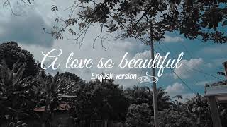 Story wa keren terbaru - a love so beautiful/english version