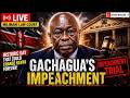 MILIMANI LIVE🔴HEATED as Gachagua FINAL DAY Appearance in Court today for Impeachment Case Hearing