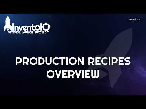 InventoIQ Managing Production Recipes Efficiently