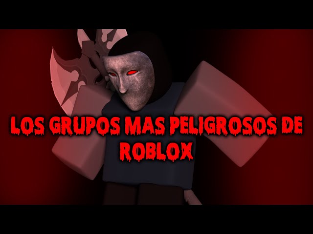 Los Grupos Mas Peligrosos Y Misteriosos De Roblox Youtube - que son los bloxy awards roblox by sontix