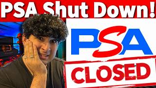 BREAKING NEWS: PSA SHUT DOWN FOR NOW, SLABS ARE ABOUT TO EXPLODE!!!!!!!