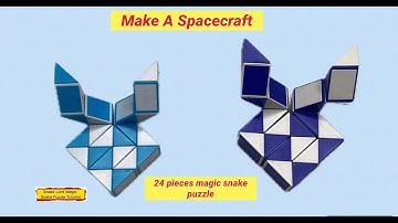 Make A Spacecraft - 24 Pieces Magic Snake Puzzle #snakelordmagicsnakepuzzletutorial