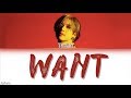 TAEMIN (태민) - 'WANT’ LYRICS [HAN|ROM|ENG COLOR CODED] 가사