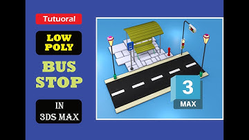 Low poly Bus Stop Modelling in 3DS Max