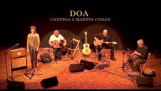 DOA - Cantiga  2 Martin Codax - Live.