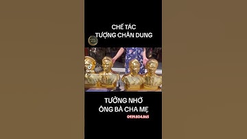 Đúc tượng chân dung ông bà cha mẹ| Đồ Đồng Việt Cần Thơ|Hotline/Zalo: 0939804865