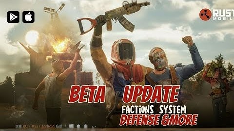 Rust Mobile Beta Update – Faction System, Defense & More