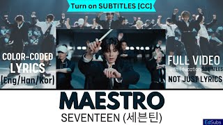 SEVENTEEN (세븐틴) - MAESTRO - Official MV 4K [ENG] Color Coded Lyrics (가사)  Han/Rom/Eng