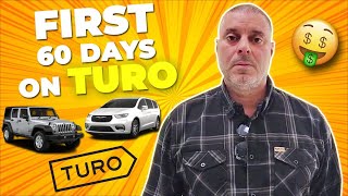 My First 60 DAYS Renting Cars on TURO 🚘✅💰🔑 #turo # side hustle #carrental