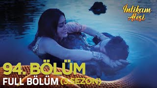 İntikam Ateşi Hint Dizisi 3. Sezon 94. Bölüm