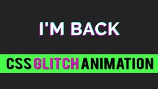 Css glitch text animation | css text animation 2019 | cool css effects