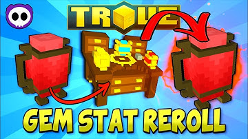 HOW TO MAKE YOUR GEMS PERFECT! | In-Depth Trove Gem Stat Reroll Guide / Tutorial
