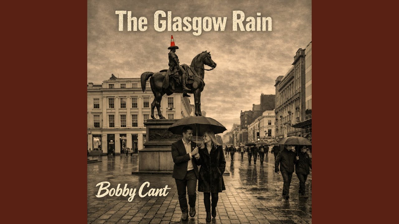 Bobby Cant - The Glasgow Rain