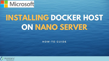 Installing Docker Host on Nano Server