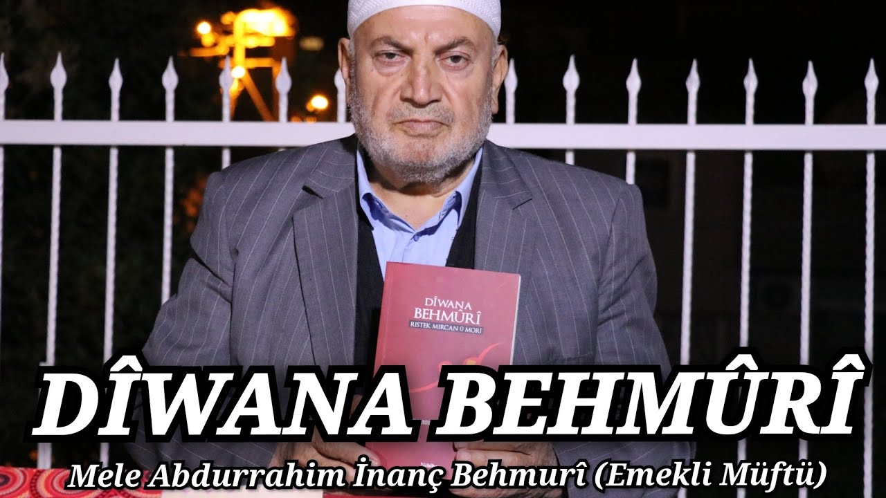 Dîwana Behmurî  Mele Abdurrahim inanç 14. 10. 2025