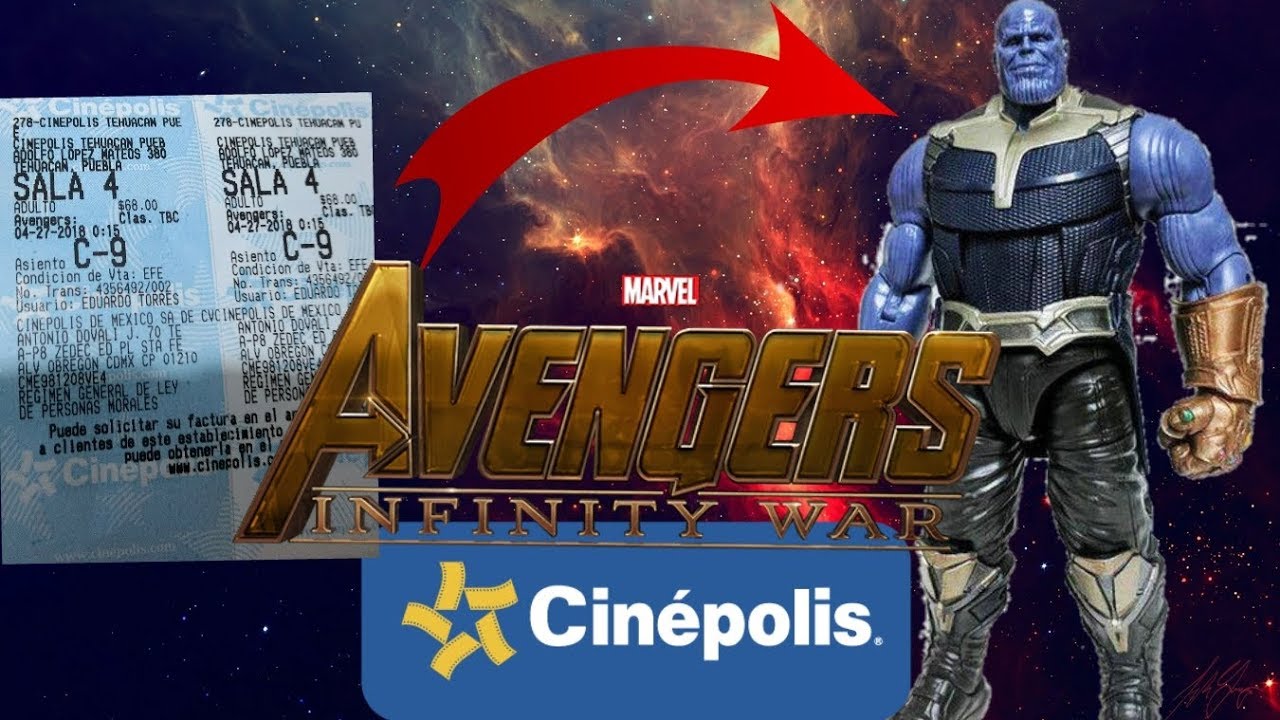 Nuevo Ticket Thanos Cinépolis 2018 ! Avengers Infinity war YouTube