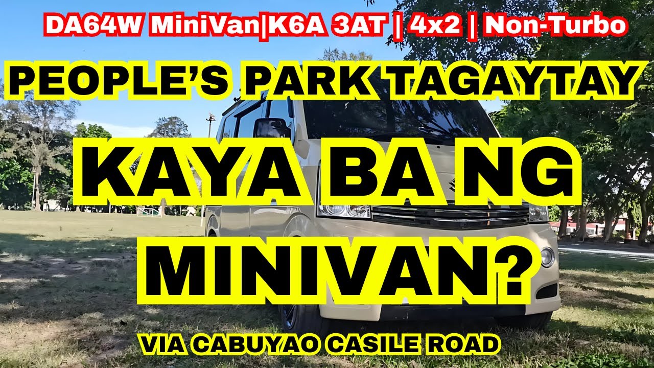 Episode 7| Matarik na daan ang Bagal sa Ahon ng MINIVAN!CASILE RD going to TAGAYTAY |MINIVAN2025 |