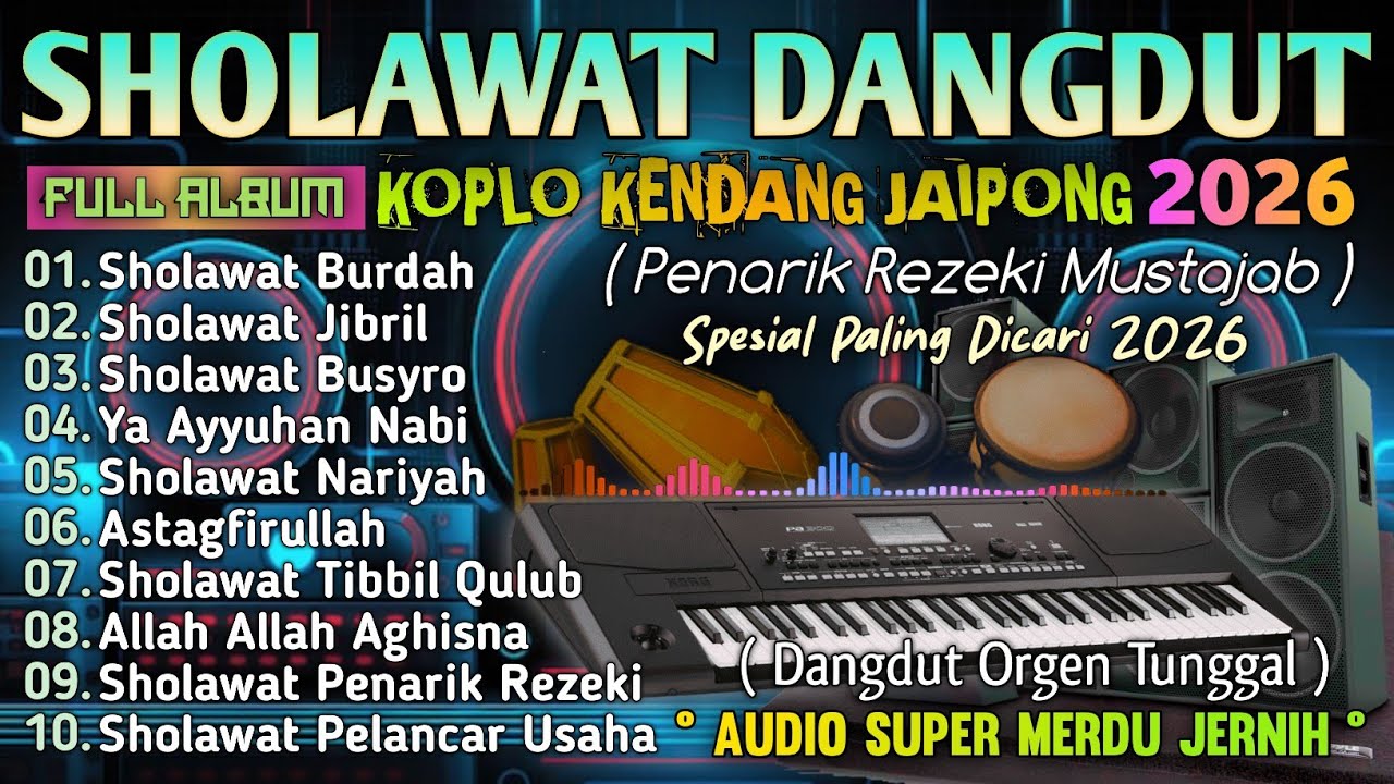 PALING DICARI!! DANGDUT SHOLAWAT MERDU 2026✨LENGKAP LIRIK SHOLAWAT | PAS DIDENGAR PAS DI HATI