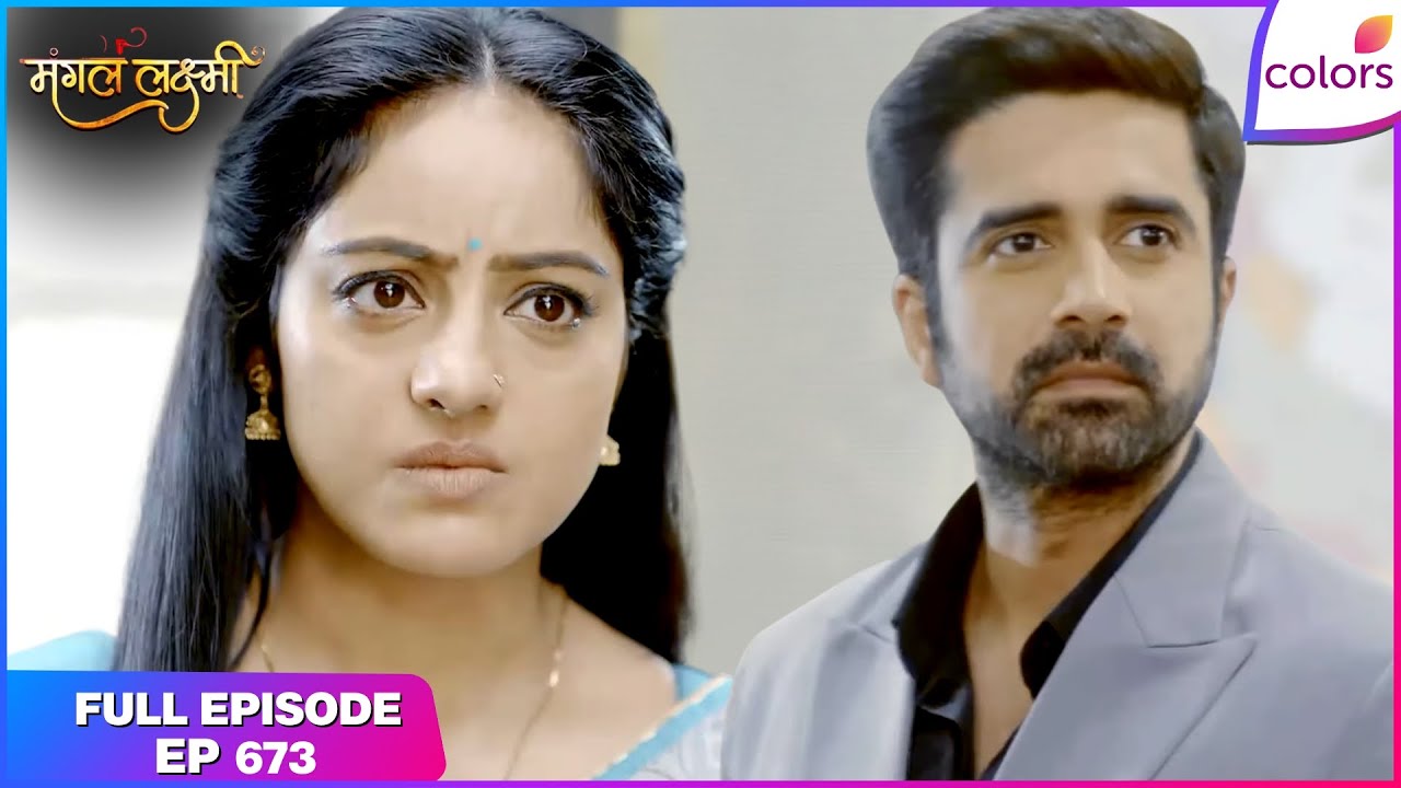 Mangal Lakshmi | Mangal Fumes at Jairaj | Full Ep - 673 | Colors TV
