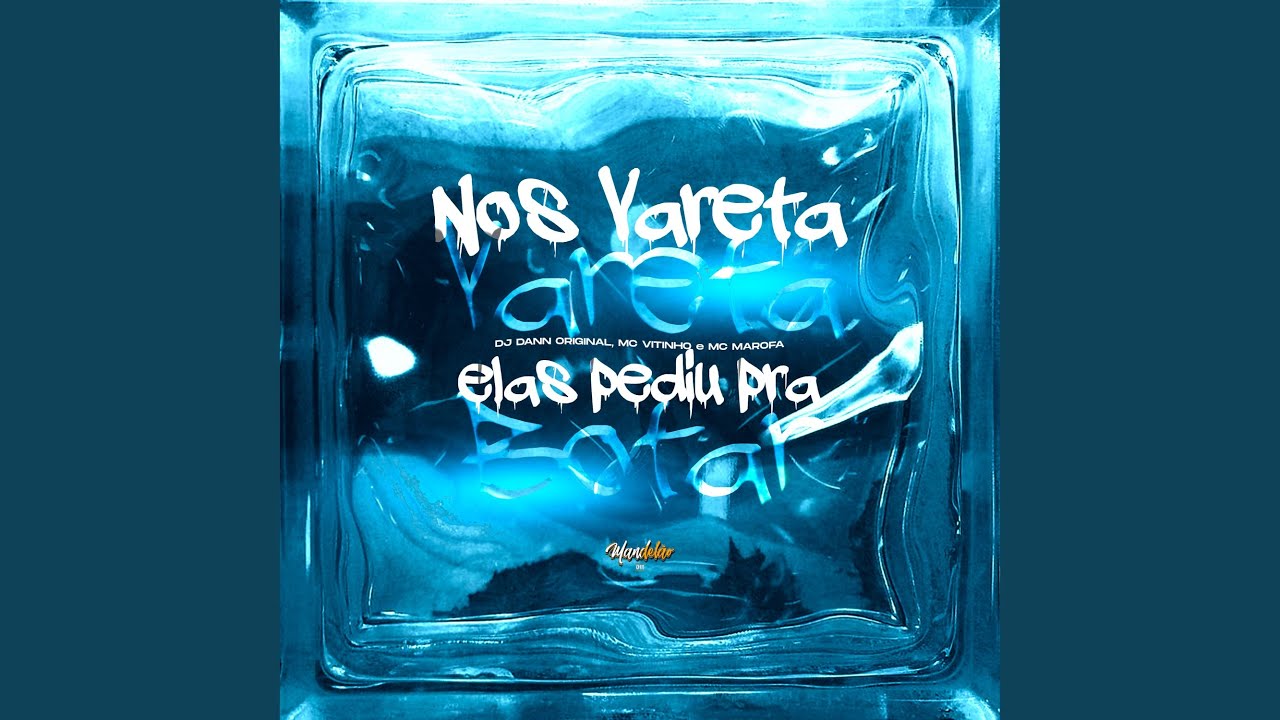 Nós Vareta Vareta Vs Elas Pediu pra Botar