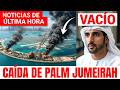 Palm Jumeirah se VACÍA: El Colapso Silencioso de la Isla Icónica de Dubai 2026