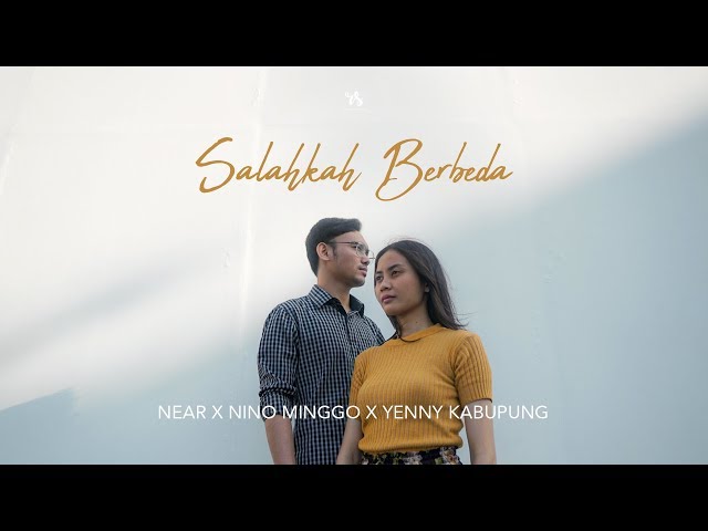 near -  salahkah berbeda  ft Nino Minggo u0026 Yenny Kabupung (Official lyric Video) class=