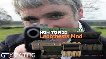 How to install LootChests Mod onto a Dayz server