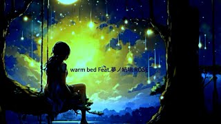 warm bed