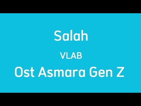 Salah (lirik) - Ost Asmara Gen Z
