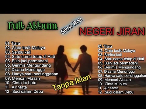 Full Album Musik NEGERI JIRAN. Tanpa Iklan