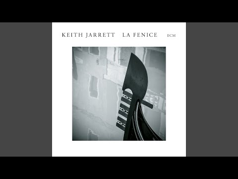 Putar La Fenice, Part II - Keith Jarrett
