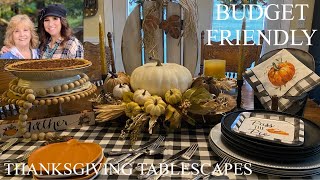4 BUDGET FRIENDLY THANKSGIVING TABLESCAPE IDEAS!