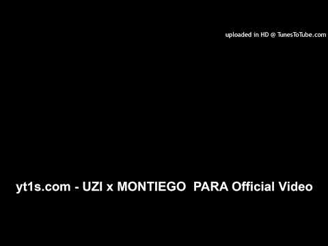 UZI x MONTIEGO - PARA