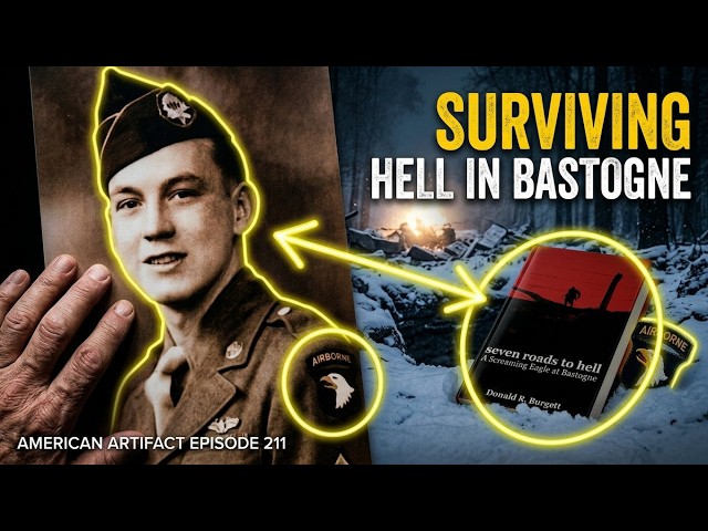Video: Don Burgett's UNFILTERED Memories of Bastogne | American Artifact Episode 211
