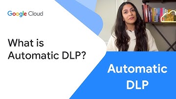 What is Automatic DLP?