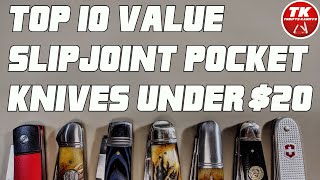 Top 10 Value Slipjoint Pocket Knives under $20