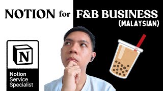 How Notion can Help Multiple Malaysian F&amp;B Branches (This Is Why Tracking Gets Messy)